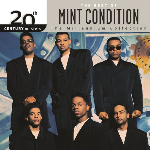 The Best Of Mint Condition 20th Century Masters The Millennium Collection