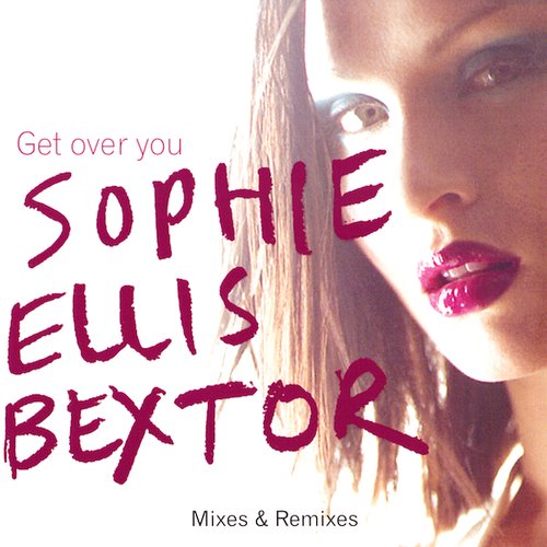 Get Over You (Mixes & Remixes)