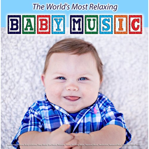 The World's Most Relaxing Baby Music