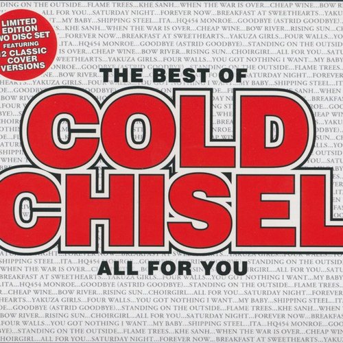 The Best Of Cold Chisel All For You