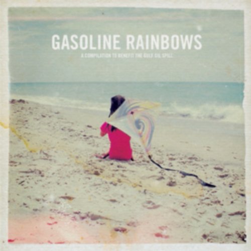 Gasoline Rainbows