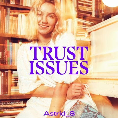 2019 - Trust Issues - [EP]