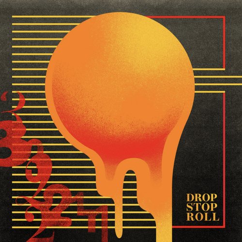 Drop Stop Roll