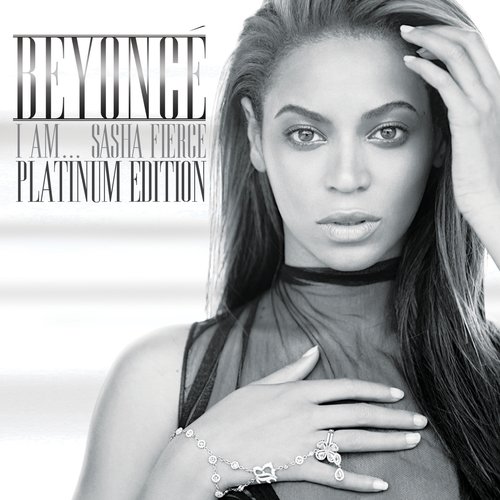 I AM...SASHA FIERCE - Platinum Edition