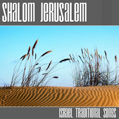 Israel -Traditional Songs