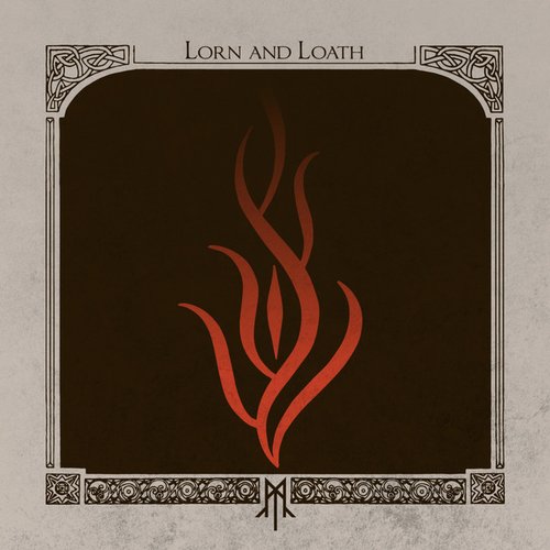 Lorn and Loath