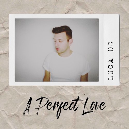 A Perfect Love - Single