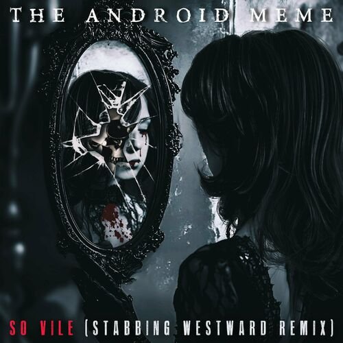 So Vile (A Wretch) [Stabbing Westward remix]