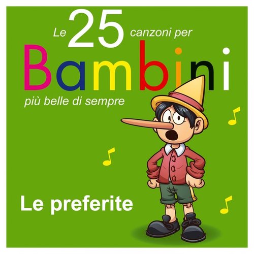 Le 25 canzoni per bambini più belle di sempre (Le preferite)