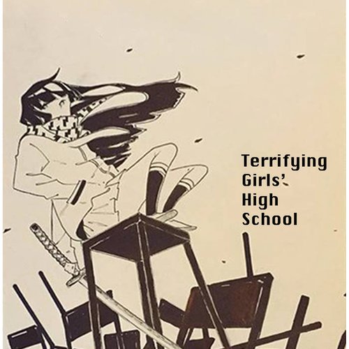 Terrifying Girls High School