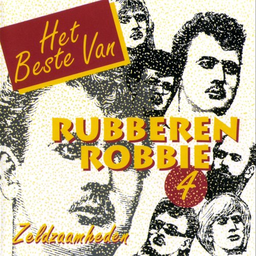 Het Beste Van Rubberen Robbie Vol 4