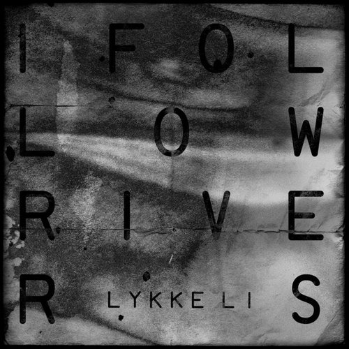 I Follow Rivers - EP