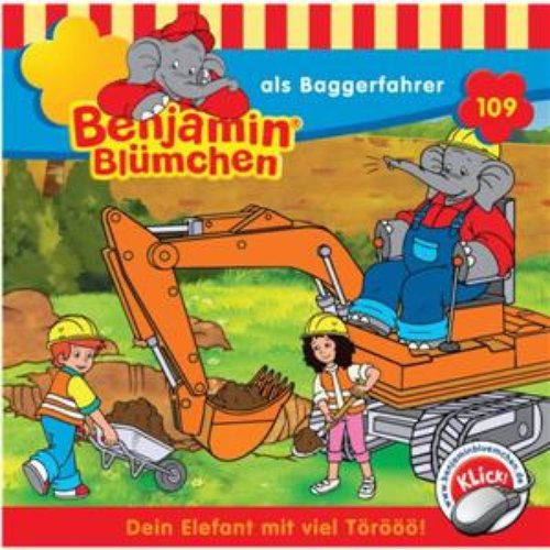 Folge 109 - Benjamin Blümchen als Baggerfahrer