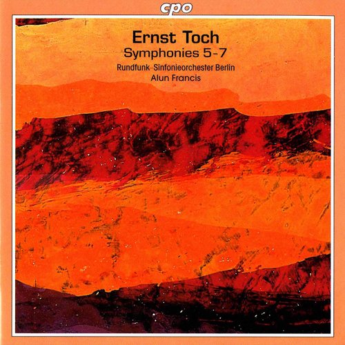 Toch: Symphonies Nos. 5-7