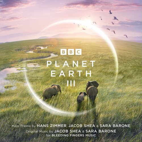 Planet Earth III Suite (From "Planet Earth III") - Single