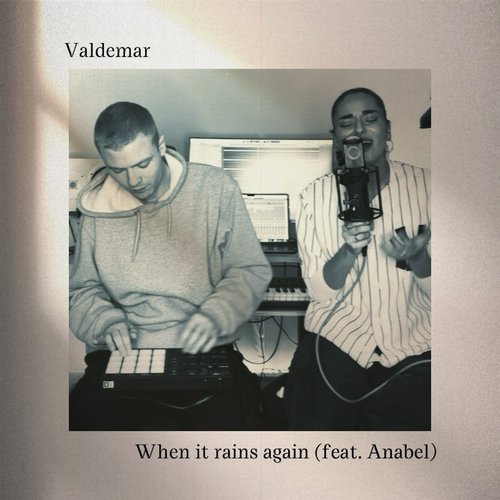 When It Rains Again (feat. Anabel) - Single