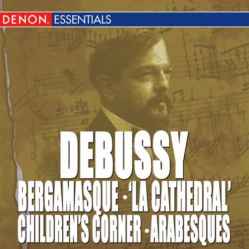 Debussy: Suite Bergamasque - Prelude "La Cathedral" - Children's Corner - Arabesques