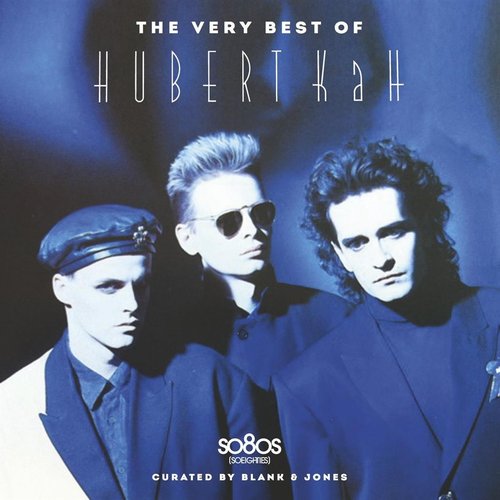 The Very Best of Hubert Kah (Curated By Blank & Jones)