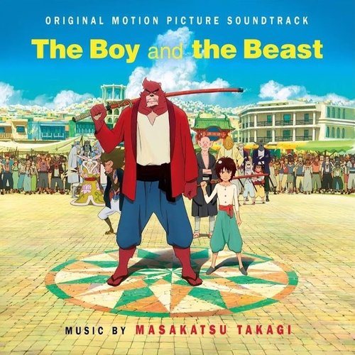 The Boy and The Beast (Original Soundtrack Album)