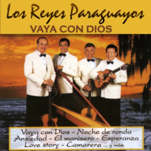 Los Reyes Paraguayos:Vaya con Dios