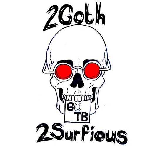 2Goth 2Surfious