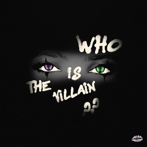 Who Is The Villain ??