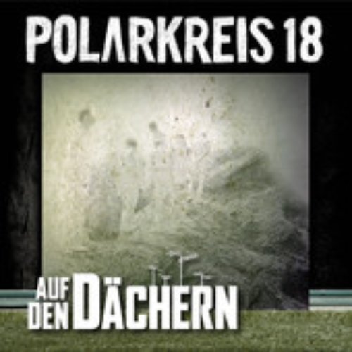 Auf den Dächern: Polarkreis 18 (Live bei tape.tv) - Single