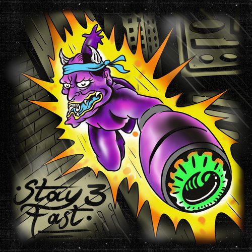 STAY FAST 3