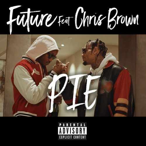 Pie (feat. Chris Brown) - Single