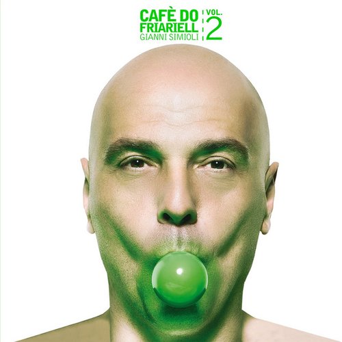 Cafè do friariell, Vol. 2 (Selected By Gianni Simioli)