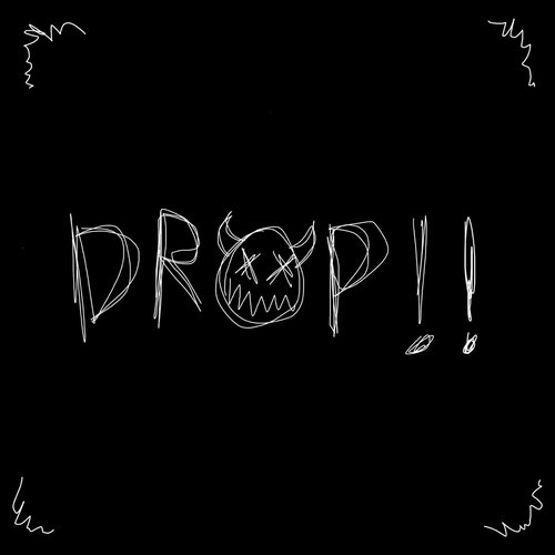 DROP!! - Single