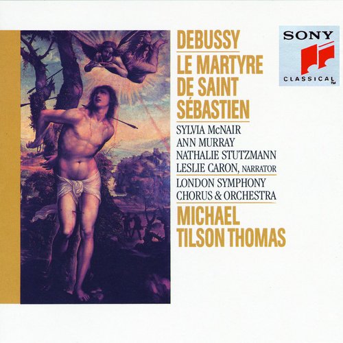 Debussy: Le Martyre de Saint Sebastien