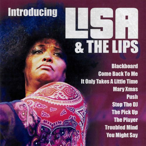 Introducing Lisa And The Lips