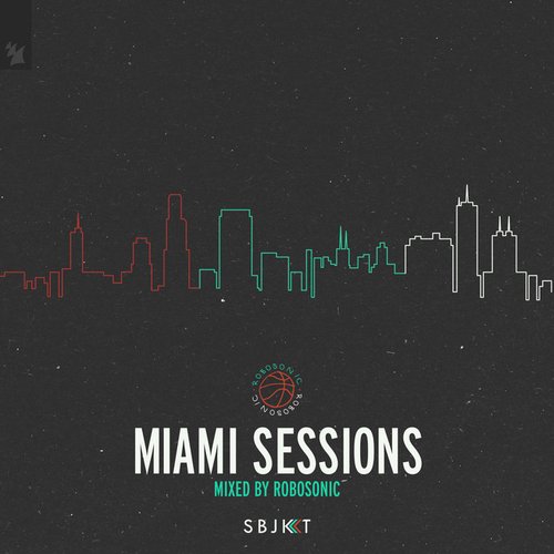 Armada Subjekt Miami Sessions (Mixed by Robosonic)