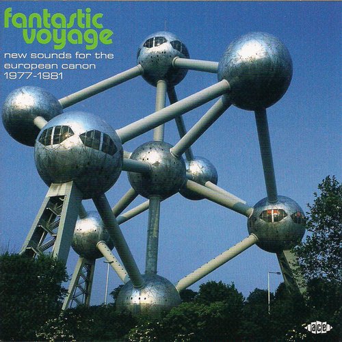 Fantastic Voyage: New Sounds for the European Canon 1977 - 1981