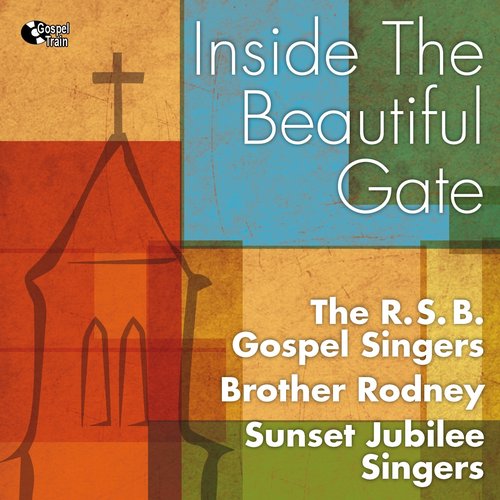 Inside the Beautiful Gate (Gospel)