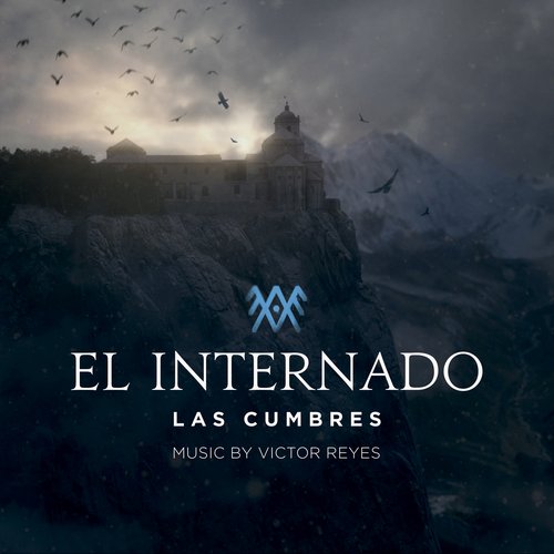 El Internado las Cumbres (Banda Sonora Original de la Serie)