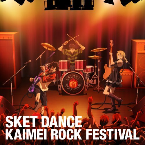 SKET DANCE Kaimei Rock Festival - Original Soundtrack