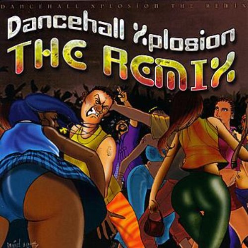 Dancehall Xplosion The Remix
