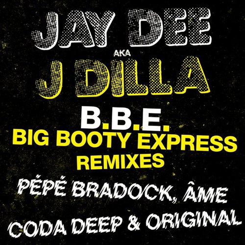 B.B.E. - Big Booty Express Remixes