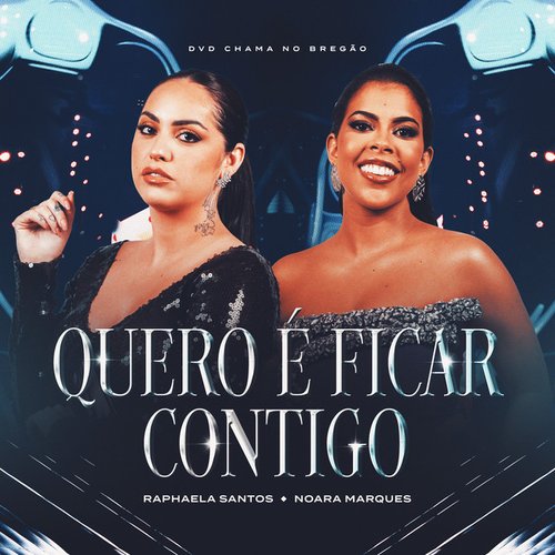 Quero É Ficar Contigo