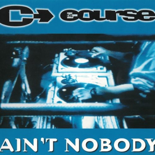 Ain't Nobody - Single