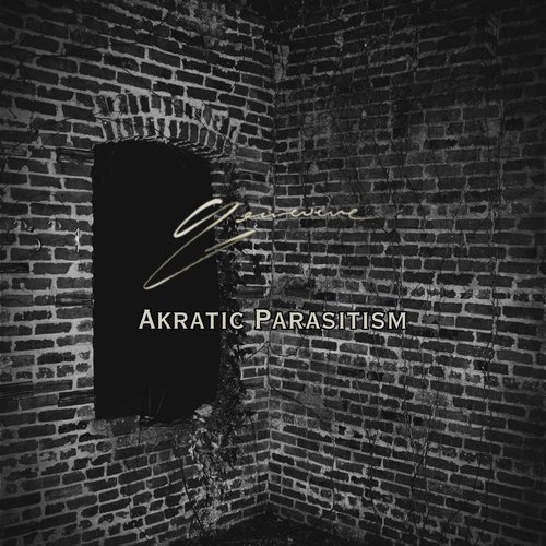 Akratic Parasitism