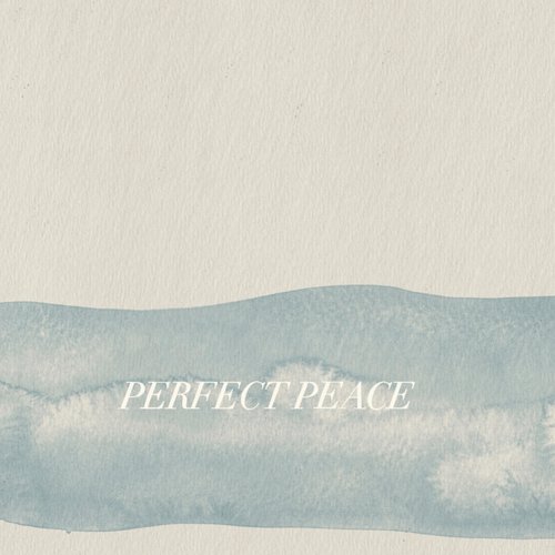 Perfect Peace - Single