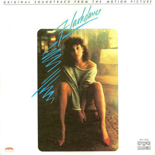 Flashdance Original Soundtrack From The Motion Picture