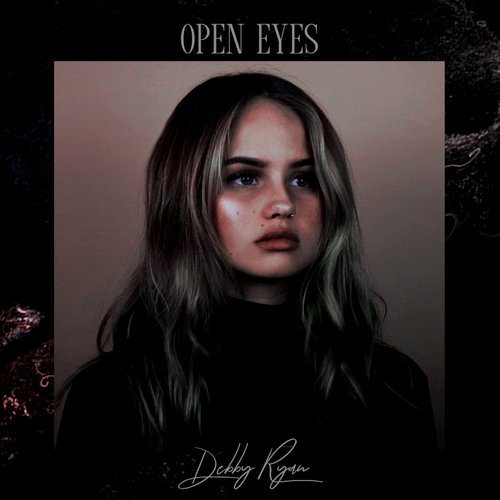 Open Eyes — Debby Ryan Lastfm 