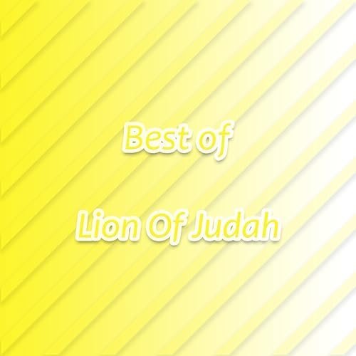 Best of Lion Of Judah