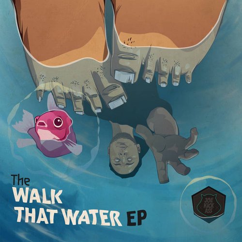 The Walk That Water EP