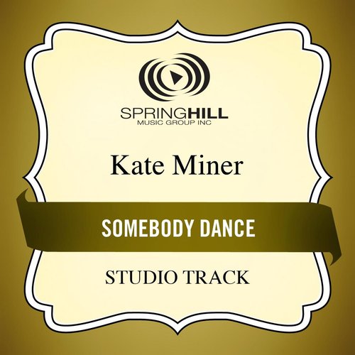 Somebody Dance (Studio Track)