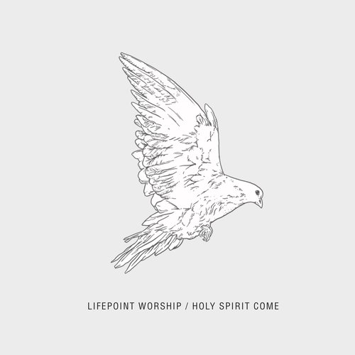 Holy Spirit Come
